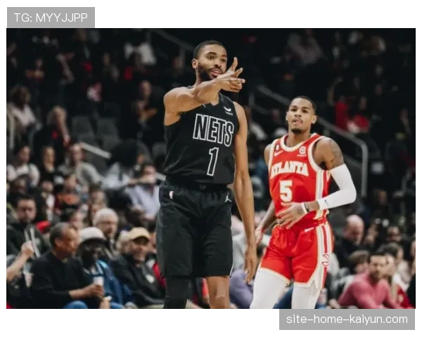 老鹰末节24-2攻击波逆转篮网 防守强度成战术制胜关键